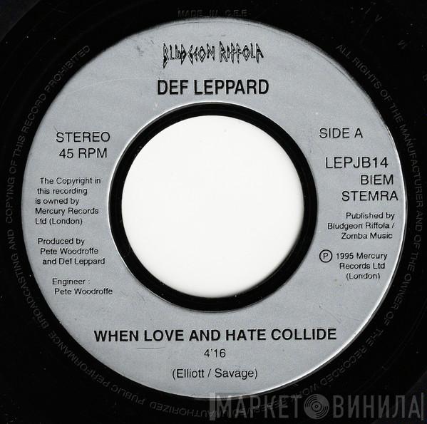 Def Leppard - When Love And Hate Collide