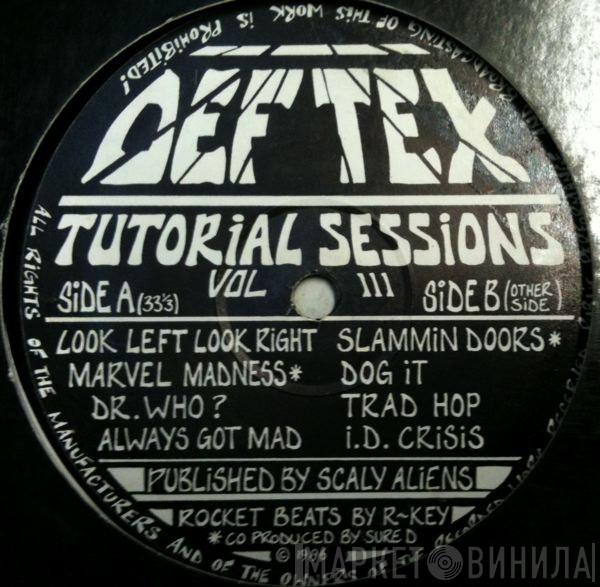 Def Tex - Tutorial Sessions Vol III