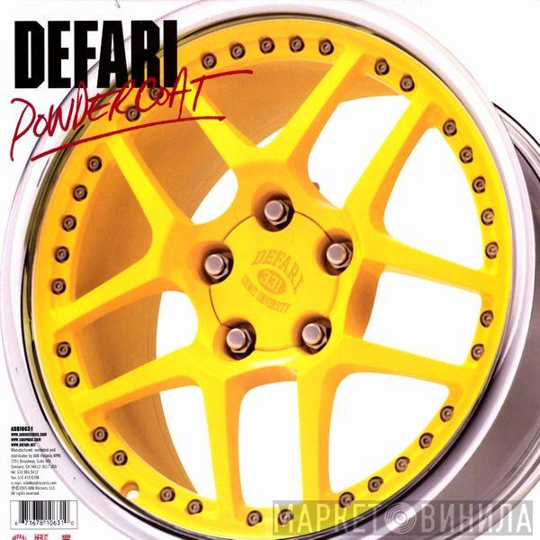 Defari - The Bizness / Powdercoat
