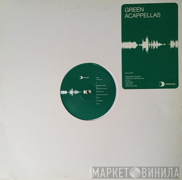  - Defected Acappellas Green