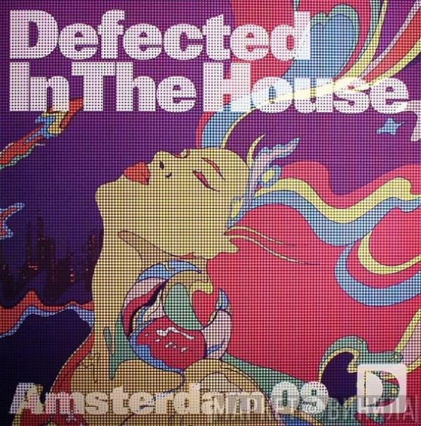  - Defected In The House - Amsterdam 09 EP1