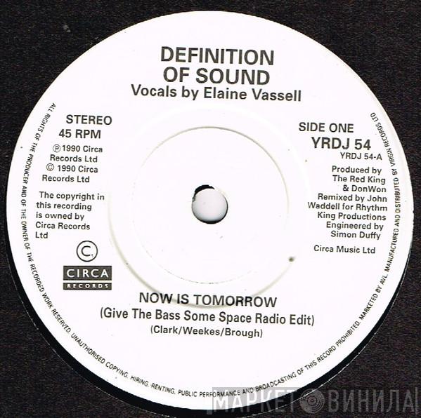 Definition Of Sound - Now Is Tomorrow