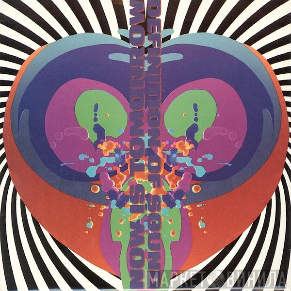 Definition Of Sound - Now Is Tomorrow