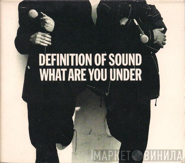  Definition Of Sound  - What Are You Under