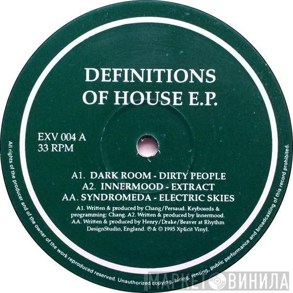  - Definitions Of House EP