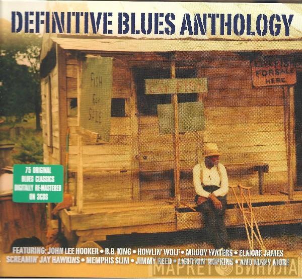  - Definitive Blues Anthology