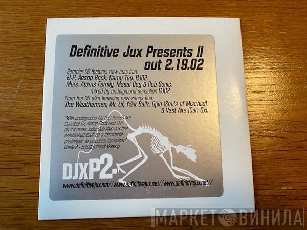  - Definitive Jux Presents II