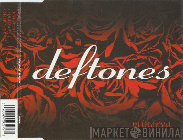 Deftones - Minerva