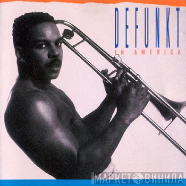 Defunkt - In America