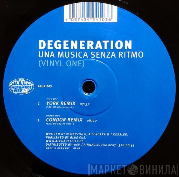 Degeneration - Una Musica Senza Ritmo (Vinyl One)