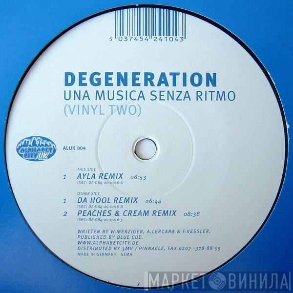 Degeneration - Una Musica Senza Ritmo (Vinyl Two)