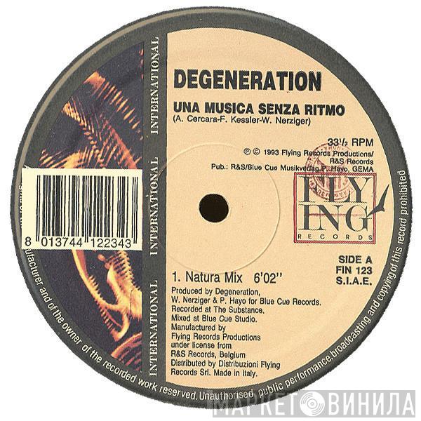  Degeneration  - Una Musica Senza Ritmo