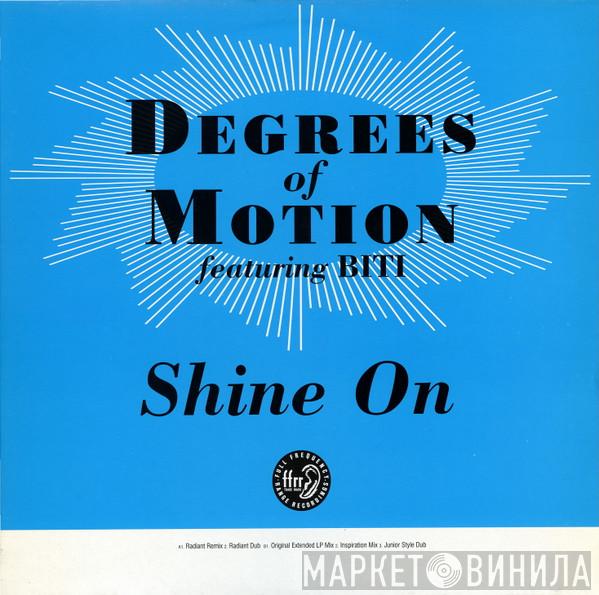 Degrees Of Motion, Biti Strauchn - Shine On