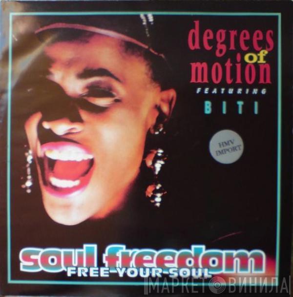 Degrees Of Motion, Biti Strauchn - Soul Freedom (Free Your Soul)