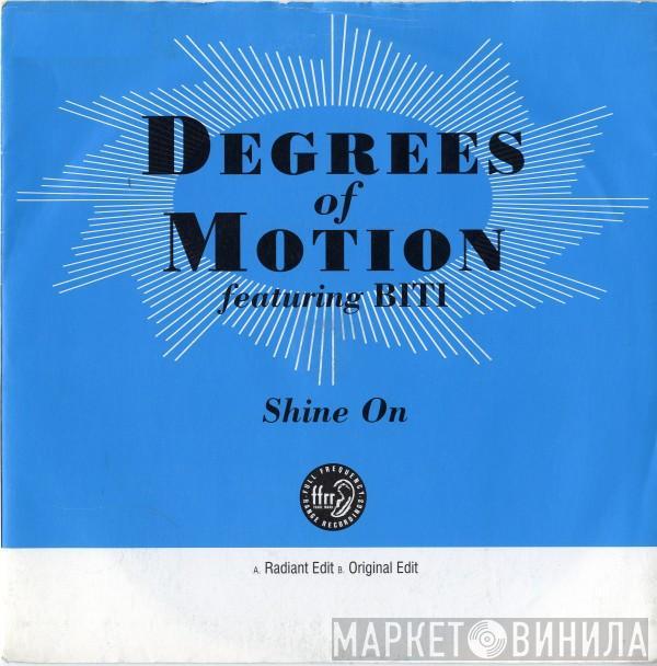 Degrees Of Motion - Shine On