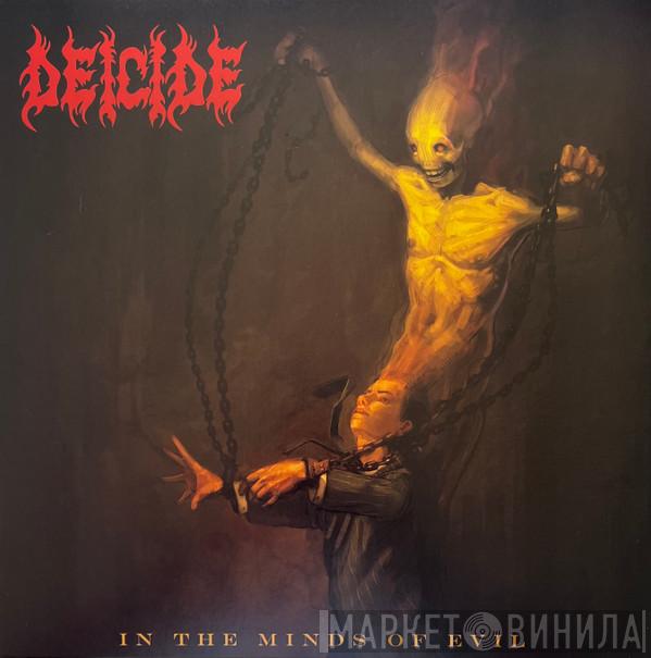 Deicide - In The Minds Of Evil