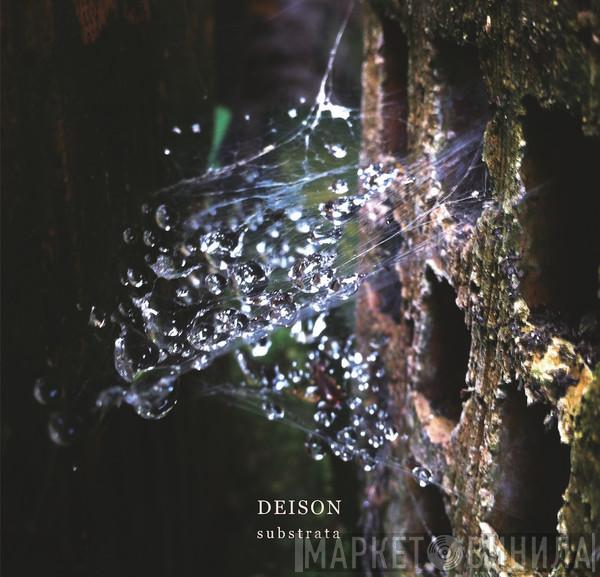Deison - Substrata