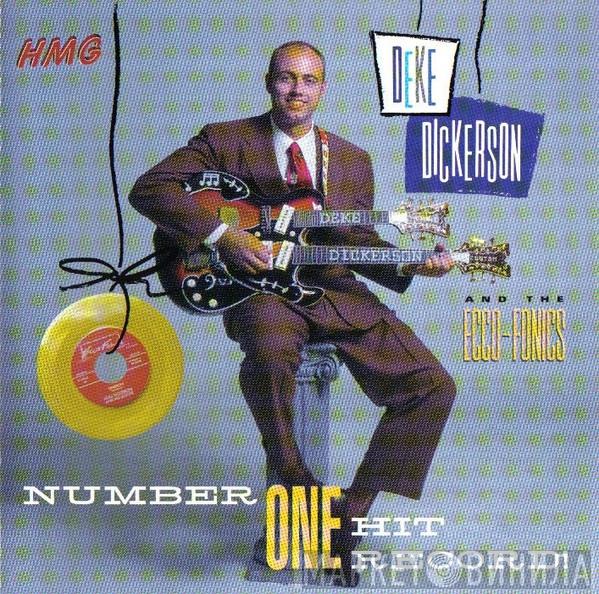 Deke Dickerson & The Ecco-Fonics - Number One Hit Record!