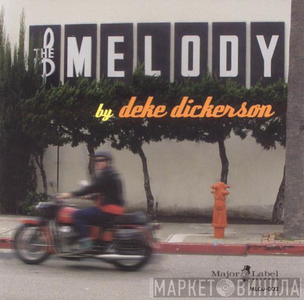 Deke Dickerson - The Melody