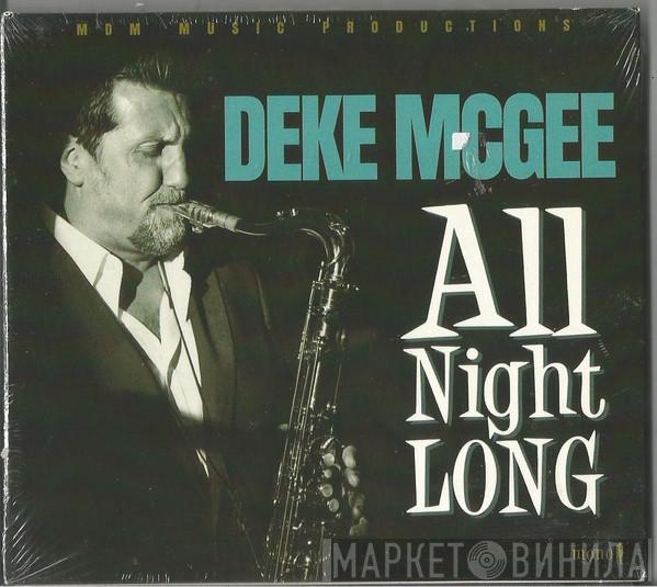Deke Mcgee - All Night Long