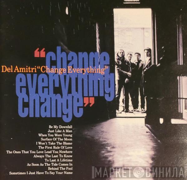  Del Amitri  - "Change Everything"