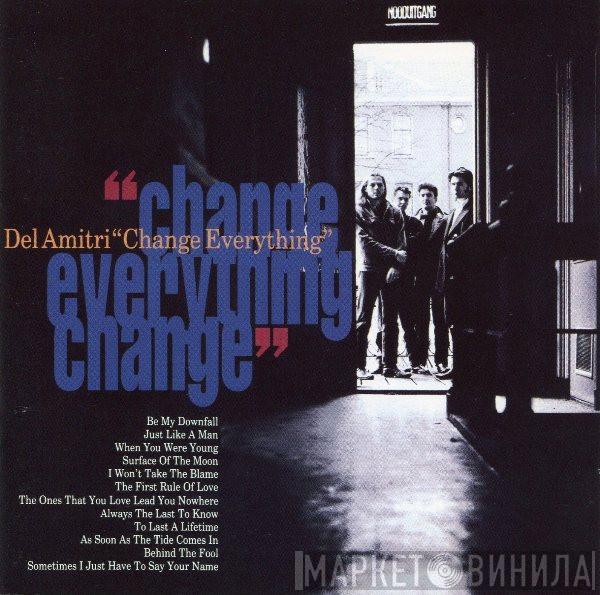  Del Amitri  - "Change Everything"