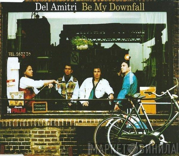 Del Amitri - Be My Downfall