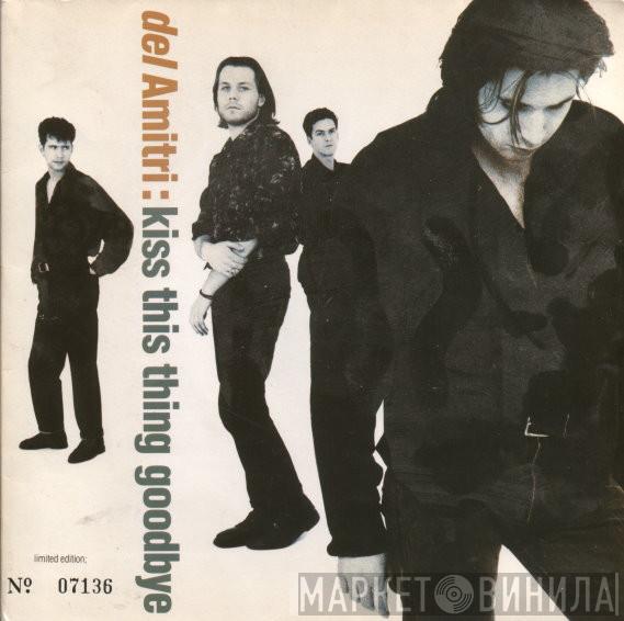 Del Amitri - Kiss This Thing Goodbye