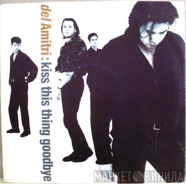 Del Amitri - Kiss This Thing Goodbye