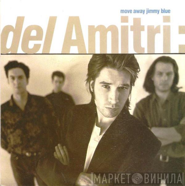  Del Amitri  - Move Away Jimmy Blue