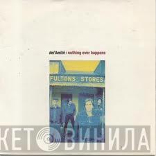  Del Amitri  - Nothing Ever Happens