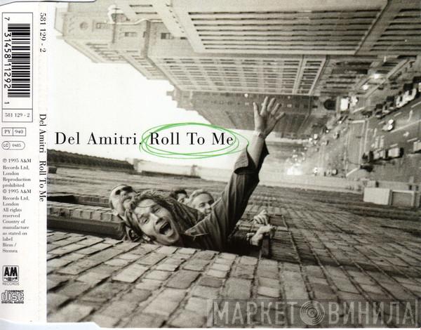 Del Amitri - Roll To Me