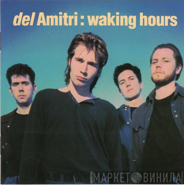  Del Amitri  - Waking Hours