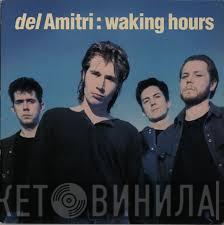  Del Amitri  - Waking Hours