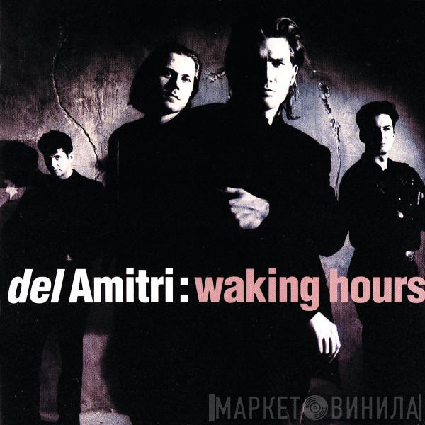  Del Amitri  - Waking Hours