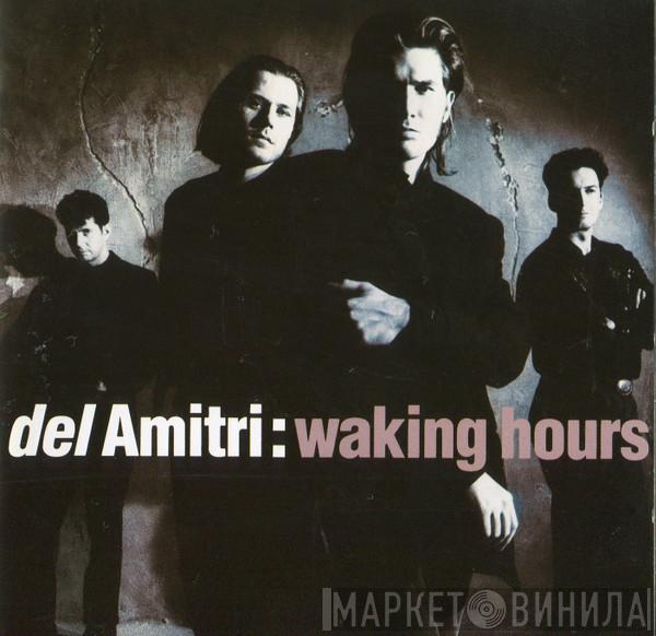  Del Amitri  - Waking Hours
