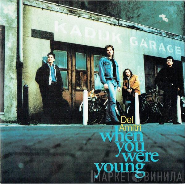 Del Amitri - When You Were Young
