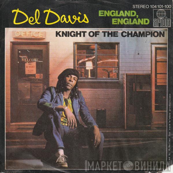 Del Davis - England, England / Knight Of The Champion