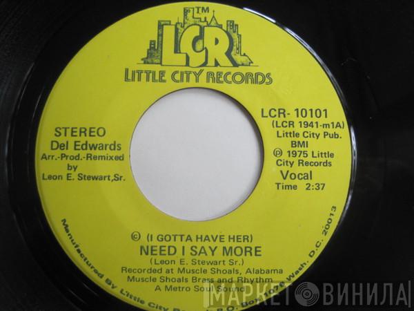 Del Edwards - (I Gotta Have Her) Need I Say More