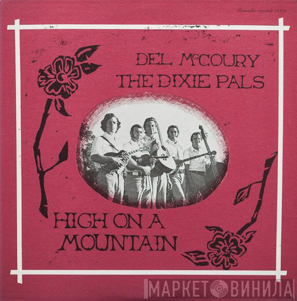 Del McCoury And The Dixie Pals - High On A Mountain