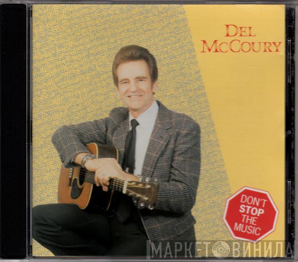 Del McCoury - Don't Stop The Music