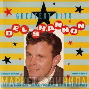 Del Shannon - Greatest Hits
