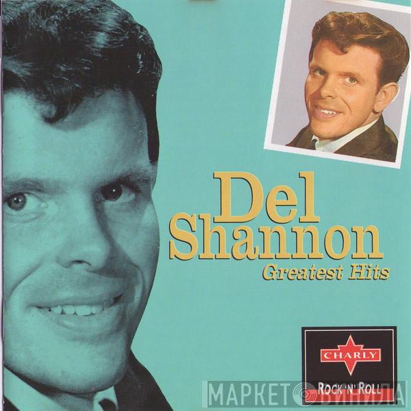 Del Shannon - Greatest Hits