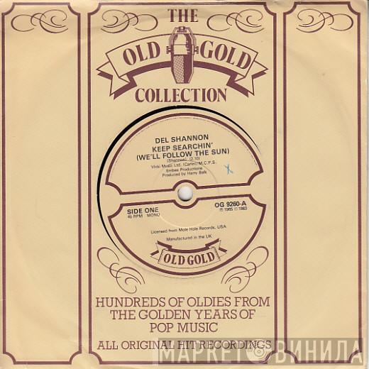 Del Shannon - Keep Searchin' (We'll Follow The Sun)