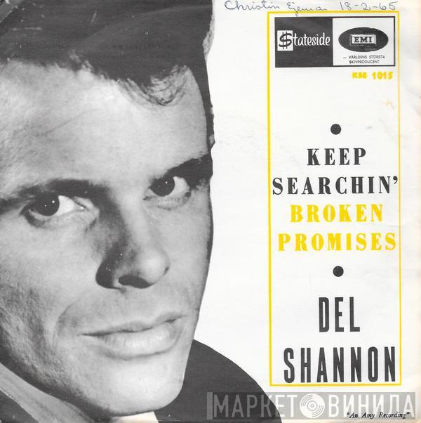  Del Shannon  - Keep Searchin' (We'll Follow The Sun)