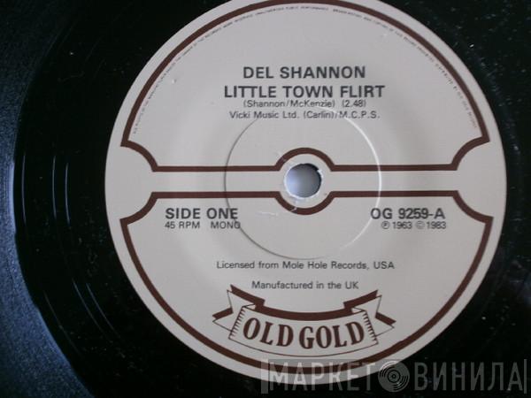  Del Shannon  - Little Town Flirt