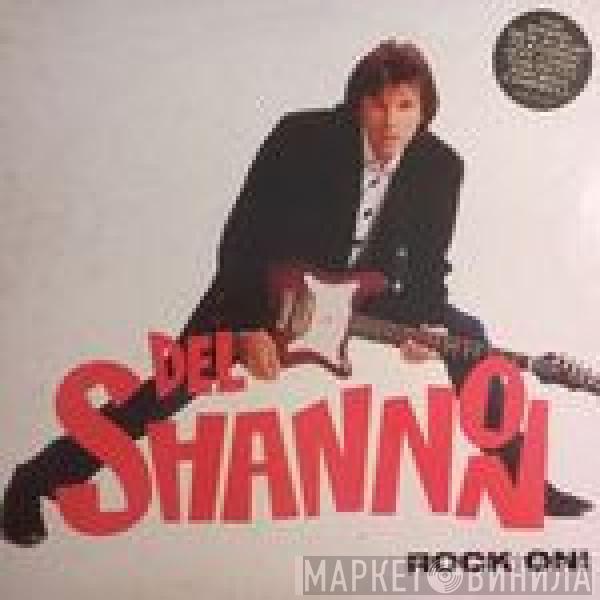Del Shannon - Rock On!