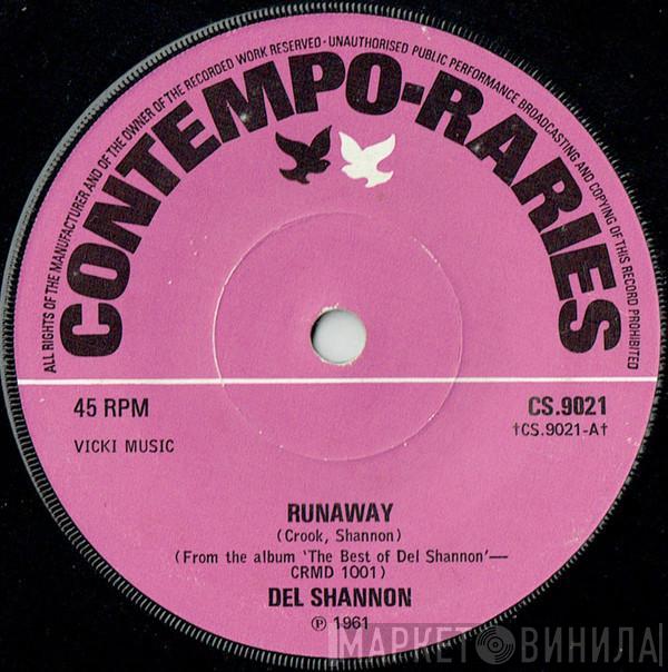 Del Shannon - Runaway / Keep Searchin' (We'll Follow The Sun)