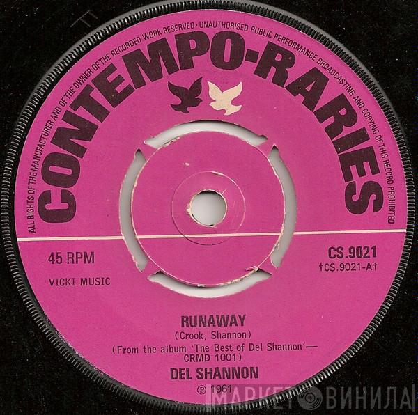 Del Shannon - Runaway / Keep Searchin' (We'll Follow The Sun)