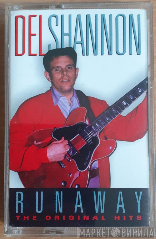 Del Shannon - Runaway - The Original Hits